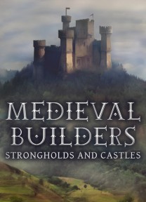 Medieval Builders: Strongholds & Castles